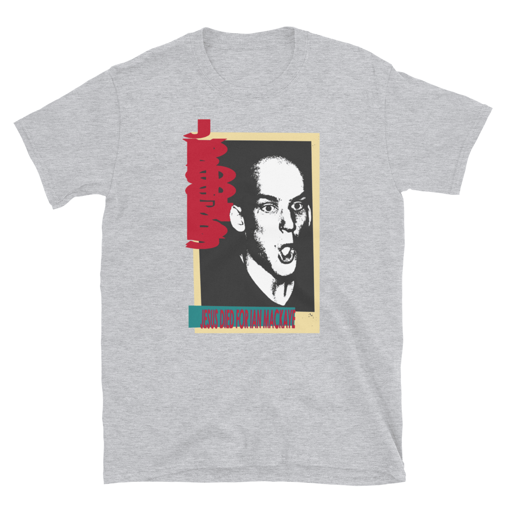Image of Jesus Died For Ian Mackaye T-Shirt