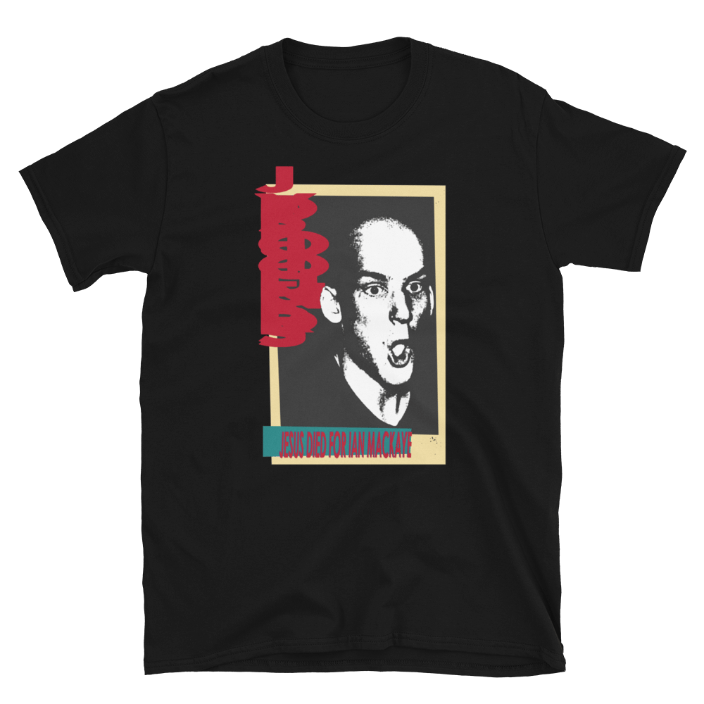 Image of Jesus Died For Ian Mackaye T-Shirt