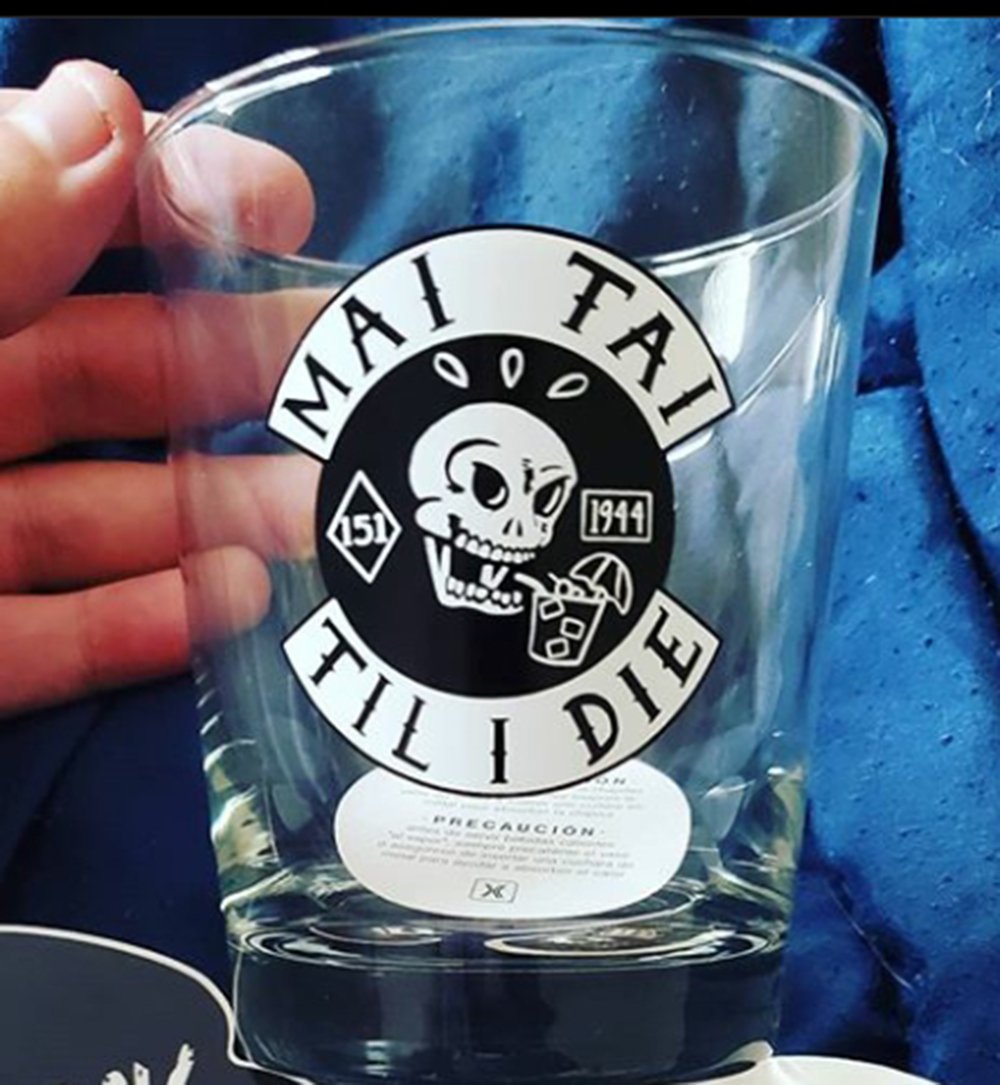 MAI TAI TIL I DIE 15 oz Cocktail Glass