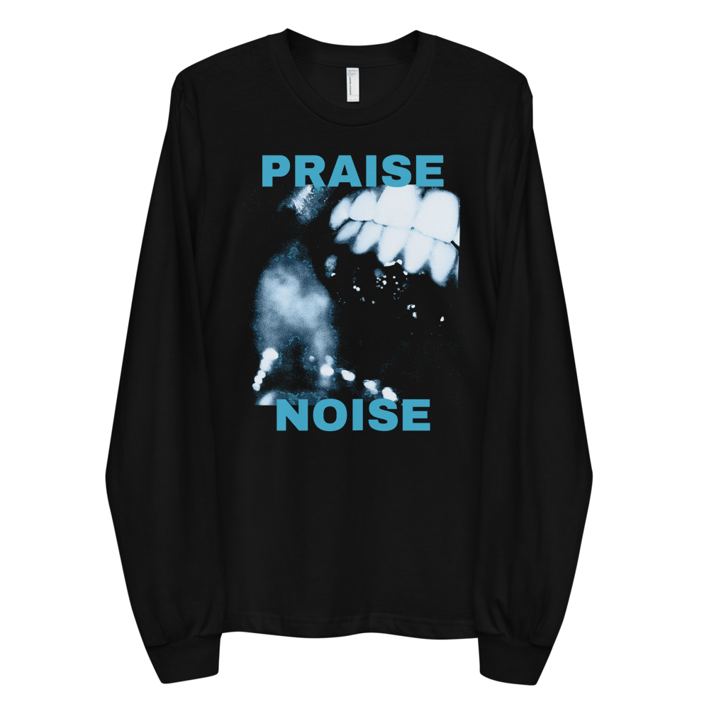 Image of Praise Noise TEETH Longsleeve