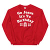 Go Jesus It's Yo Birthday - Unisex Holiday Christmas Sweatshirt (Red)