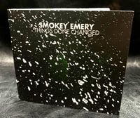 Image 2 of Smokey Emery "Things Done Changed" CD [CH-366]