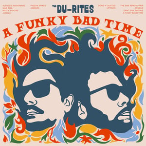Image of A Funky Bad Time - Vinyl LP