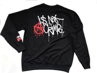 Image 2 of SWEATSHIRT BLACK “Is not a Crime”