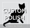 Custom Polish