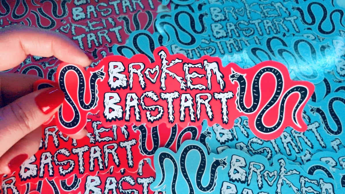 Image of Broken Bastart Stickers