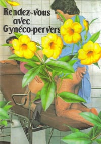 Musta Fior,  "Rendez-vous avec Gynéco-pervers"