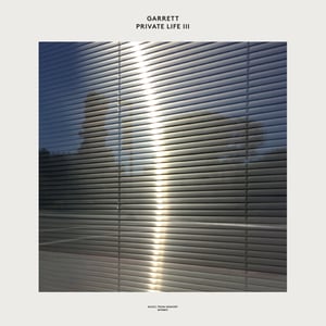 Image of GARRETT "PRIVATE LIFE III" LP (EUROPEAN IMPORT)