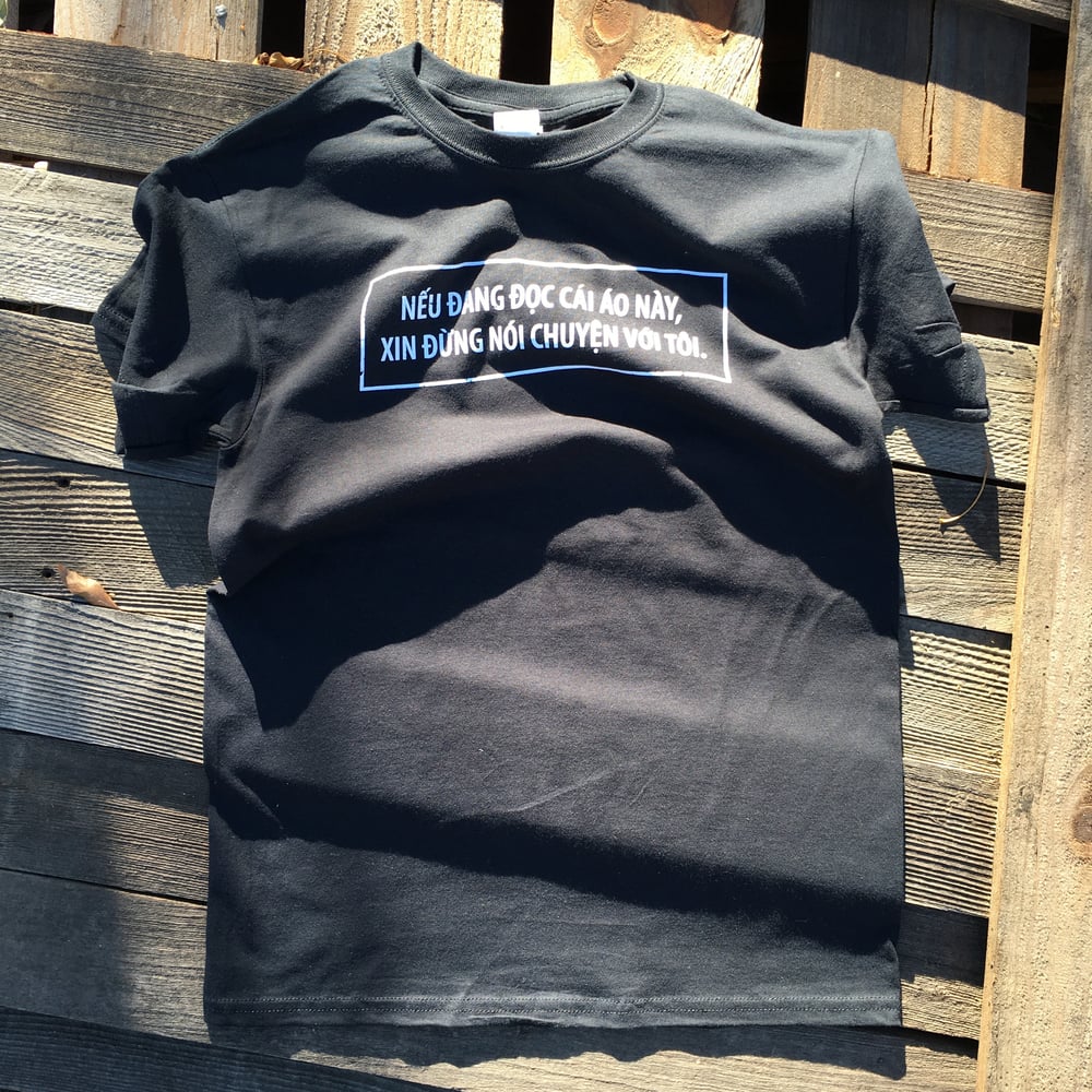 Image of Don't Talk to Me Tee