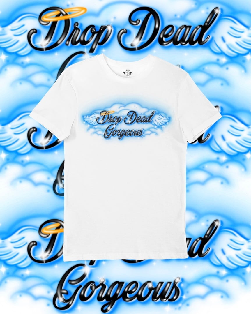 drop dead gorgeous t shirt