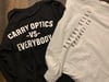 CARRY OPTICS VS EVERYBODY - TEES