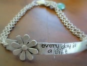 Image of Every Day is a Gift Bracelet