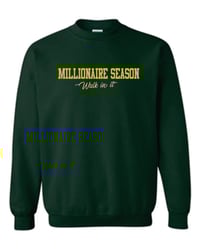 Image 1 of Millionaire Season Crewneck