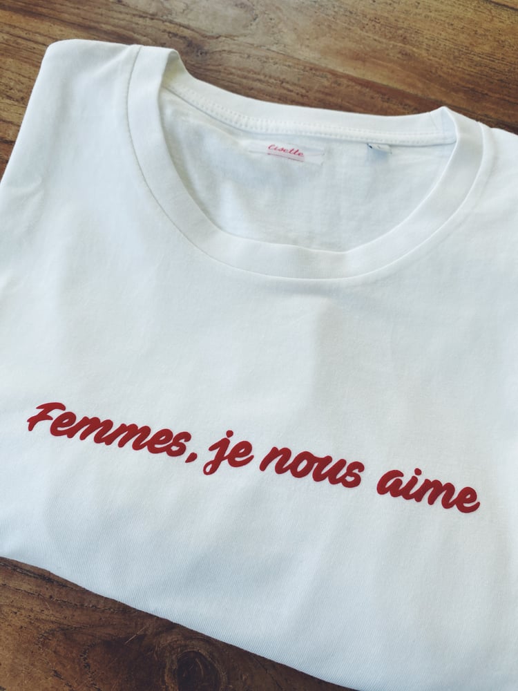 Image of Tee Shirt Femmes je nous aime ðŸ¥° 