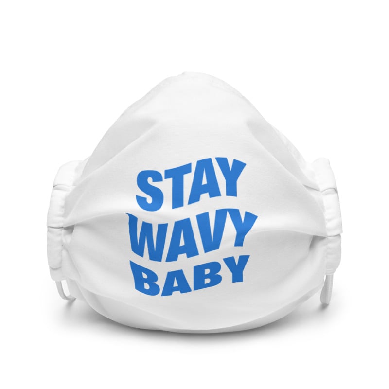 Image of Stay Wavy Baby - Face Mask