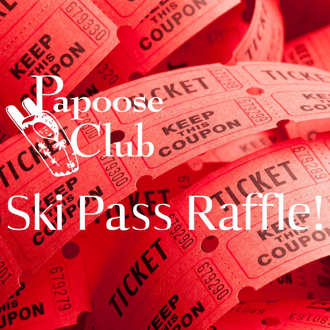 Sun Valley Season Pass Raffle Papoose Club