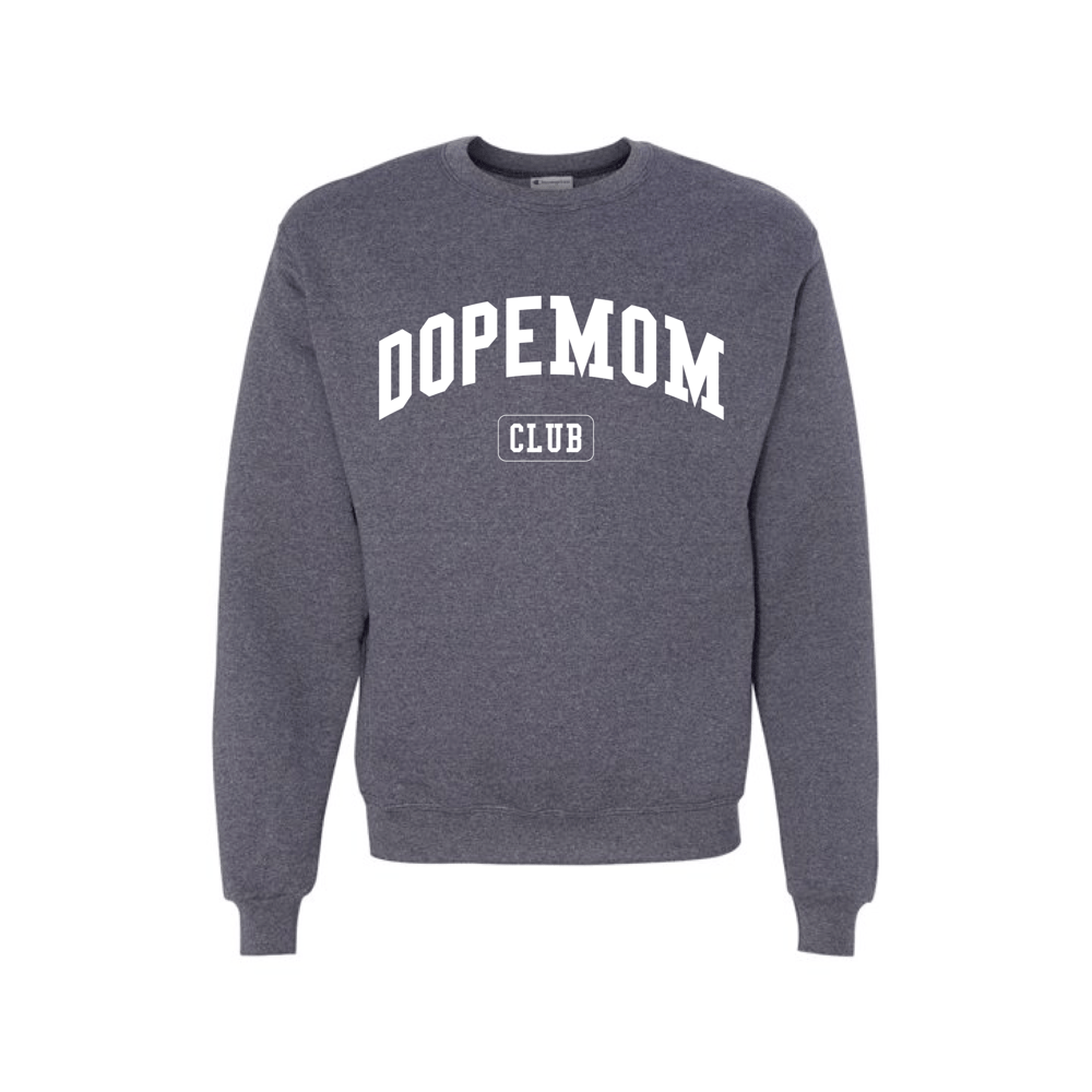 Image of DOPEMOMCLUB CREWNECK