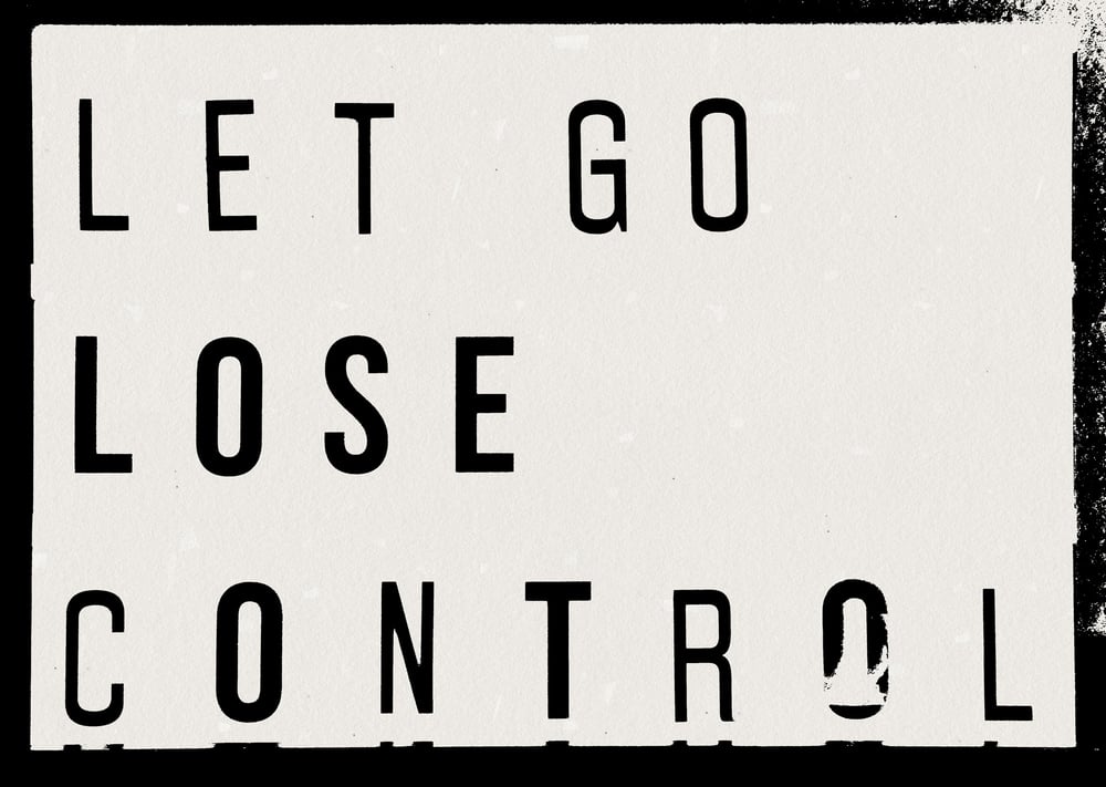 Let Go Lose Control Lightbox Quote
