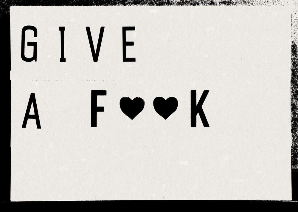 Give a F♥♥k Lightbox Quote
