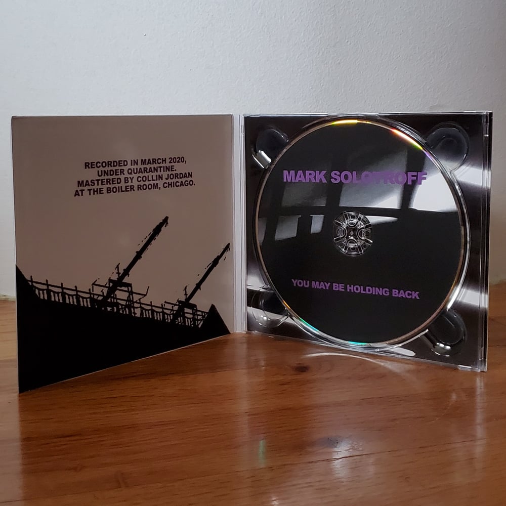 Mark Solotroff "You May Be Holding Back" CD