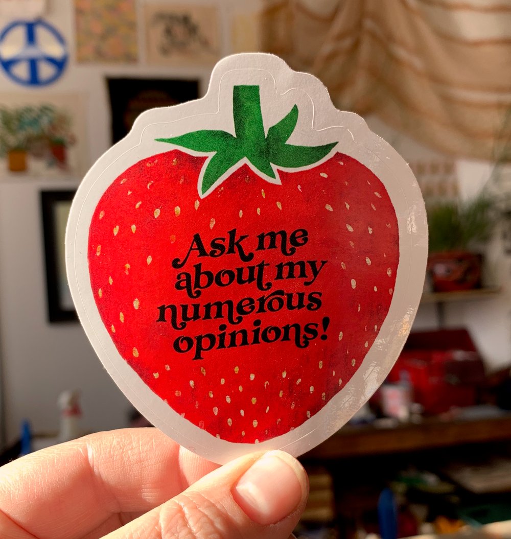 Ask Me About My Numerous Opinions-weatherproof sticker