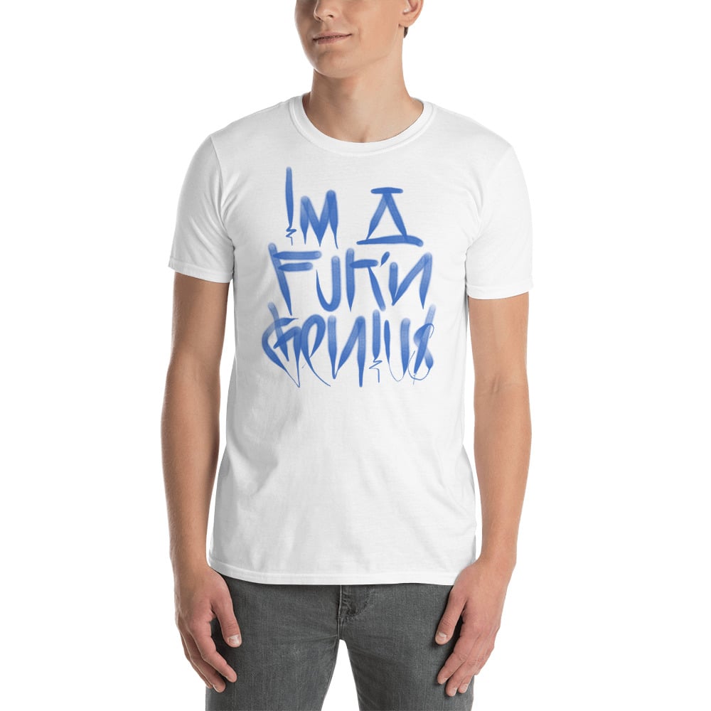 Image of FKN GENIUS T SHIRT