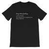 Pray Work Play Definition Tee