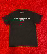Image 1 of Love Being Black