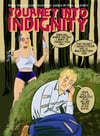 Journey Into Indignity