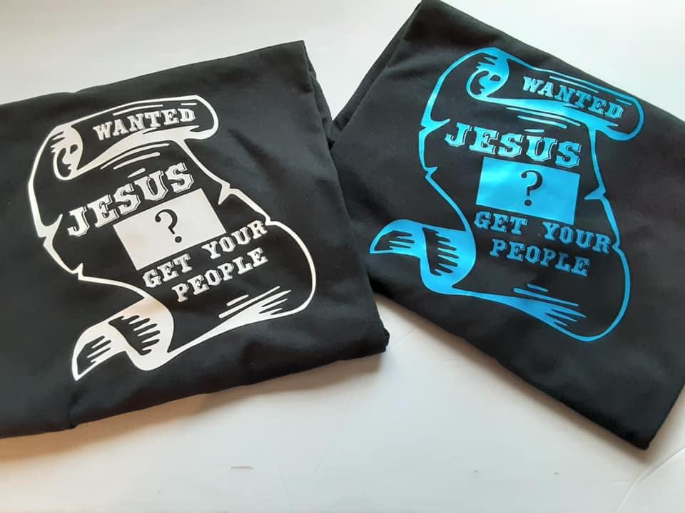 Image of Wanted Jesus Get Your People