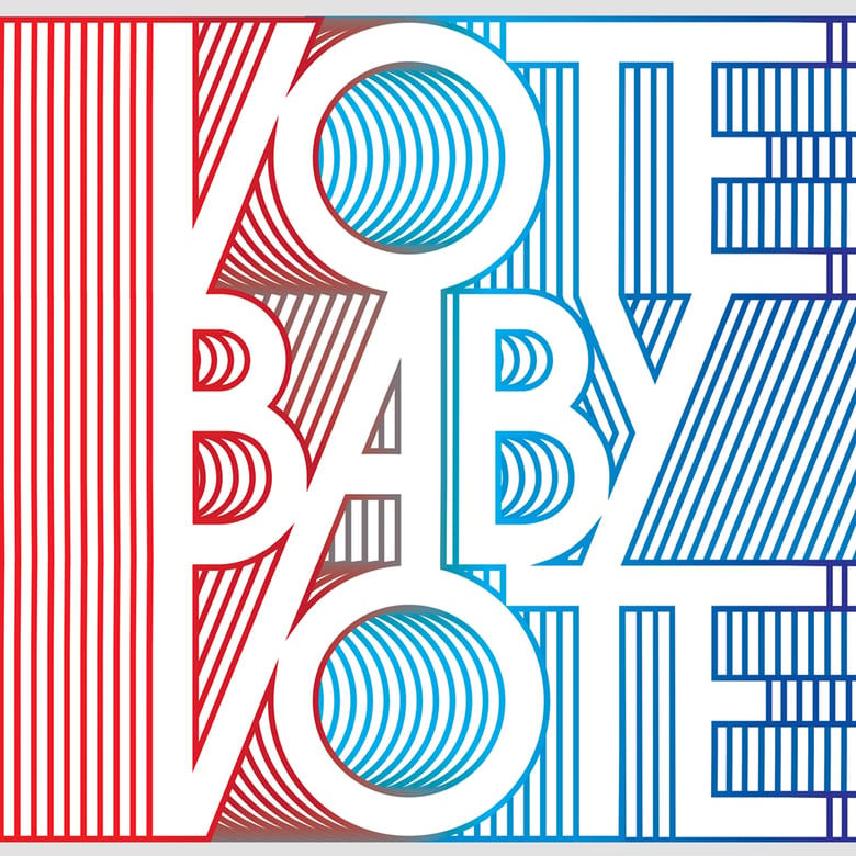 Image of Vote Baby Vote