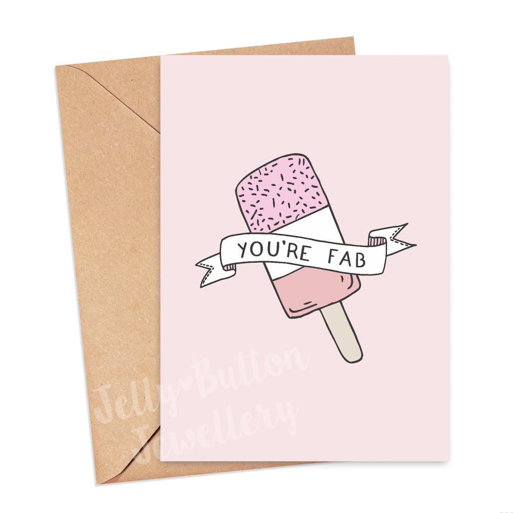 Image of You're Fab Greetings Card