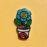 Don’t  Be Racist Flower Pot pin