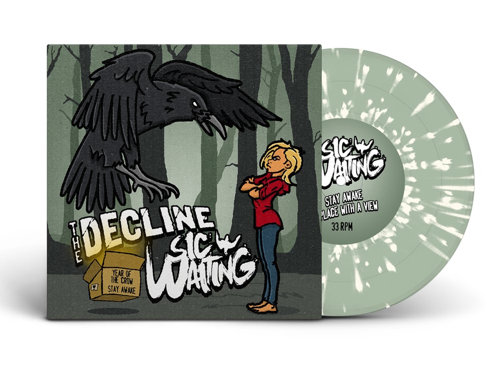 The Decline / Sic Waiting - Year Of The Crow / Stay Awake