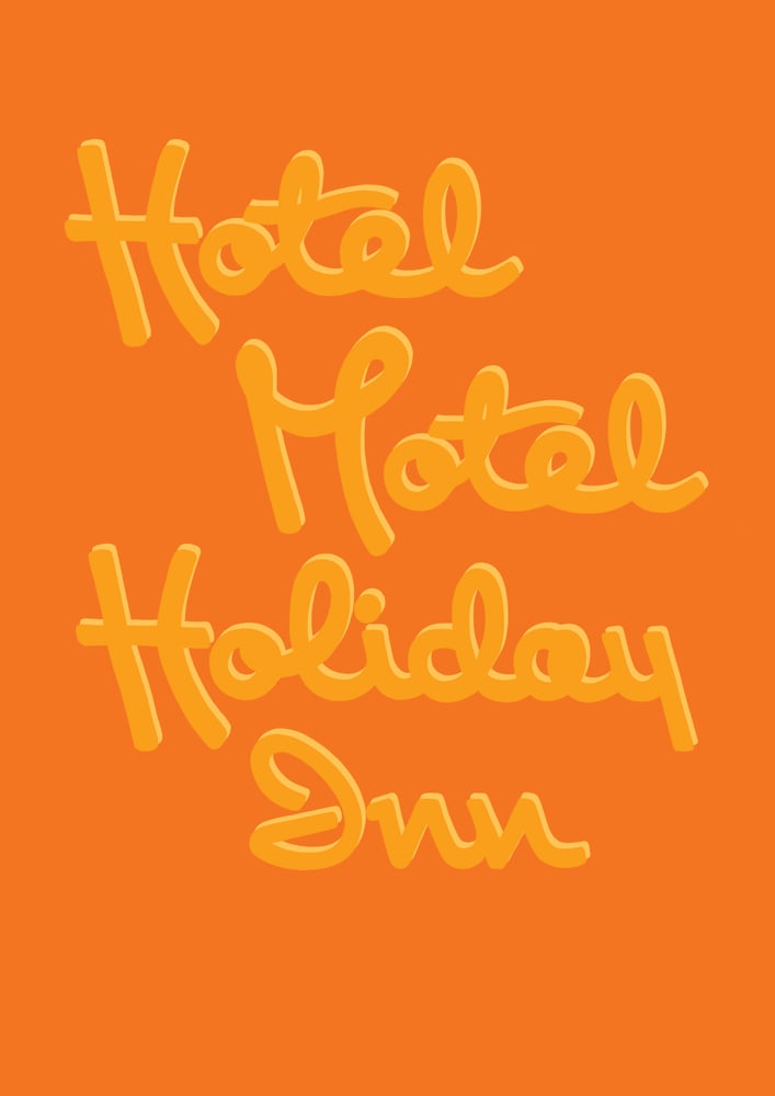 Image of HOTEL MOTEL HOLIDAY INN - Signed, digital print