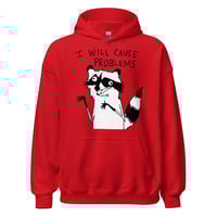 Image 1 of Unisex Hoodie CAUSE PROBLEMS