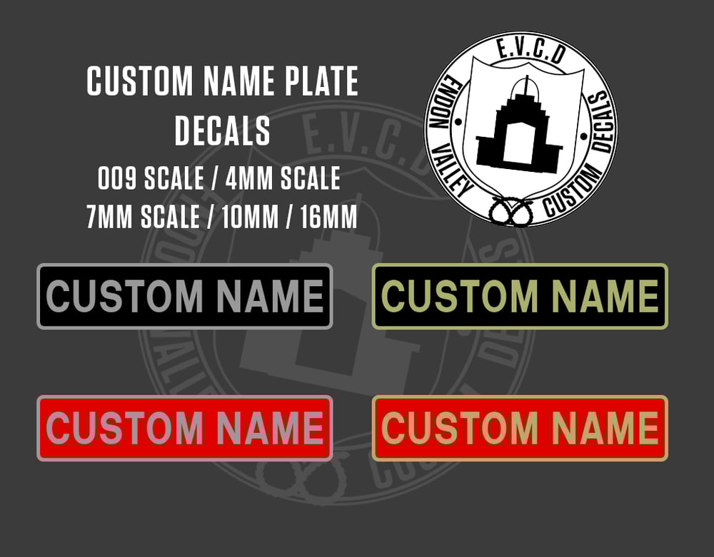 CUSTOM NAME PLATE DECALS 009 / 4mm / 7mm / 10mm / 16mm / Endon Valley
