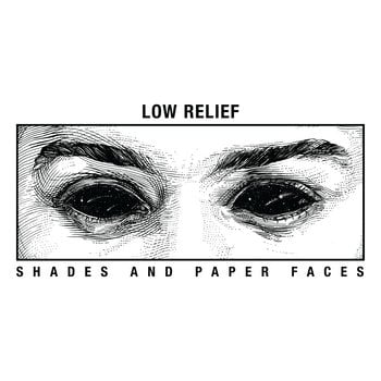 Image of Low Relief - Shades and Paper Faces