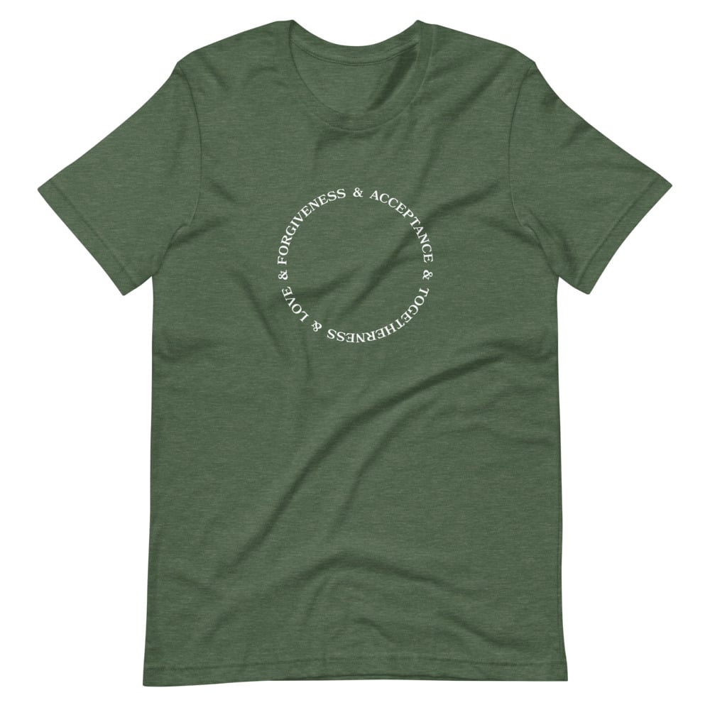 Image of Forgiveness, Acceptance, Togetherness, and Love tee - Green