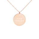 Image 1 of "Free Indeed" - Engraved Disc Necklace (Rose, Gold, Silver)