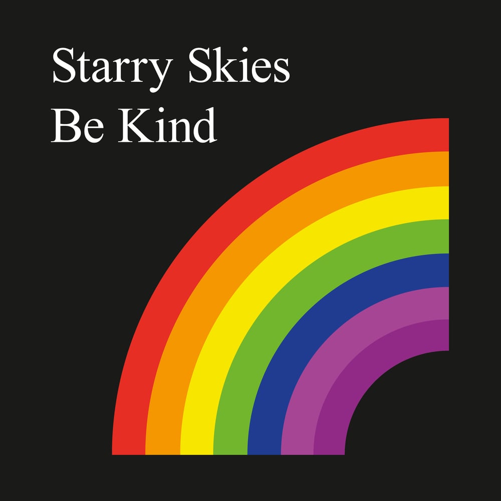 Starry Skies - Be Kind - Vinyl 