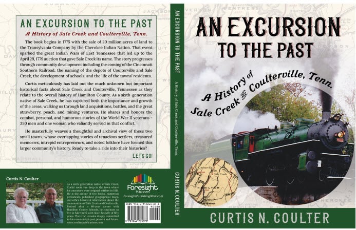 An Excursion To The Past - A History of Sale Creek and Coulterville, TN