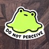 Do Not Perceive Sticker