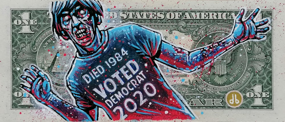 Zombie Voter #1 (on $1 bill)