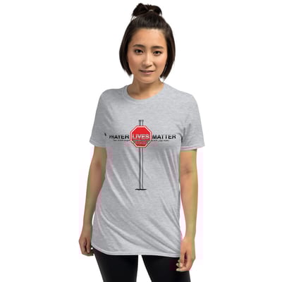 Image of Prayer Lives Matter Cross Stop 2 Short-Sleeve Unisex T-Shirt