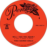 Thee Sacred Souls - Will I See You Again 45