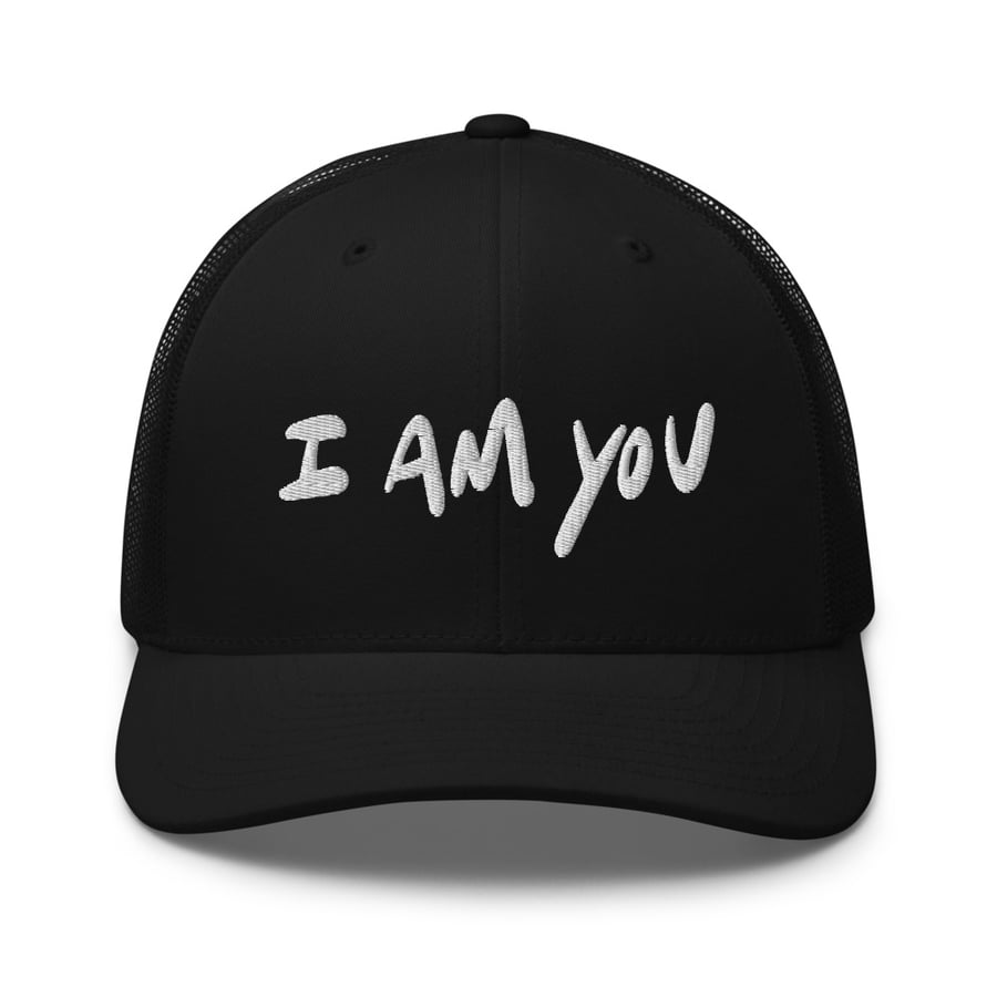 Image of I am you Trucker Hat Black