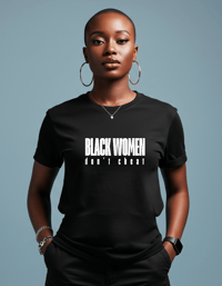 Image 1 of Black Women Don't Cheat