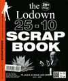 The Lodown 25-10 Scrapbook - restocked