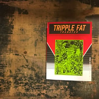 Image 1 of TRIPPLE FAT TRANSFER—book